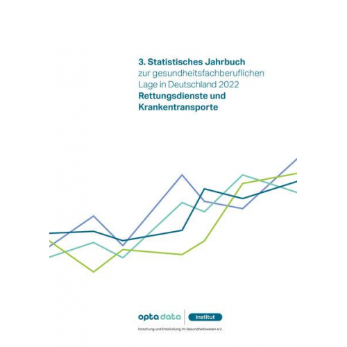 3. Statistisches Jahrbuch zur gesundheitsfachberuflichen Lage in Deutschland 2022