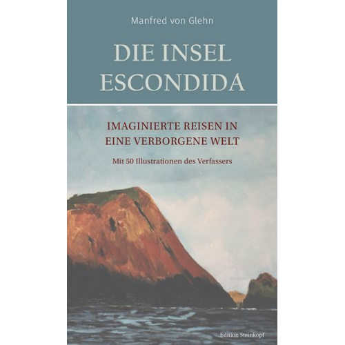 Manfred Glehn - Die Insel Escondida