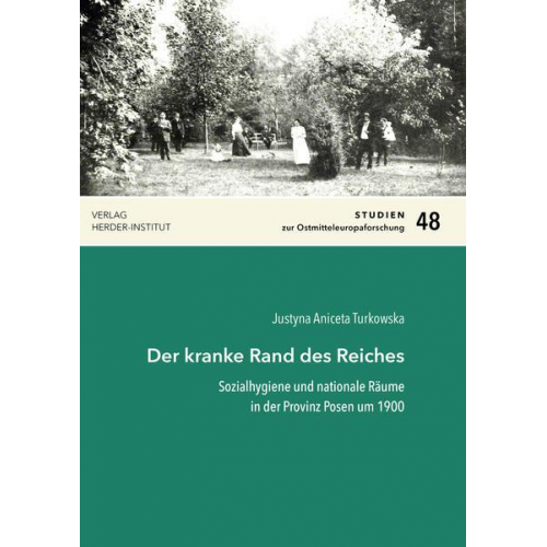 Justyna Aniceta Turkowska - Der kranke Rand des Reiches