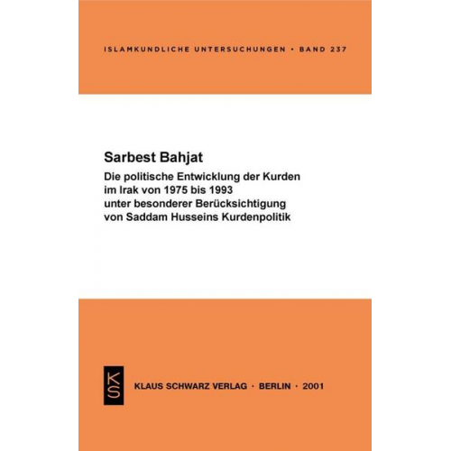 Sarbest Bahjat - Die politische Entwicklung der Kurden im Irak von 1975 bis 1993 unter besonderer Berücksichtigung von Saddam Husseins Kurdenpolitik