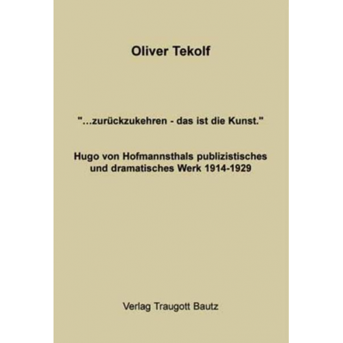 Oliver Tekolf - …zurückzukehren - das ist die Kunst