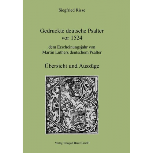 Siegfried Risse - Gedruckte deutsche Psalter vor 1524