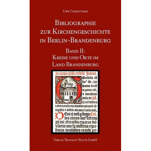 Uwe Czubatynski - Bibliographie zur Kirchengeschichte in Berlin-Brandenburg