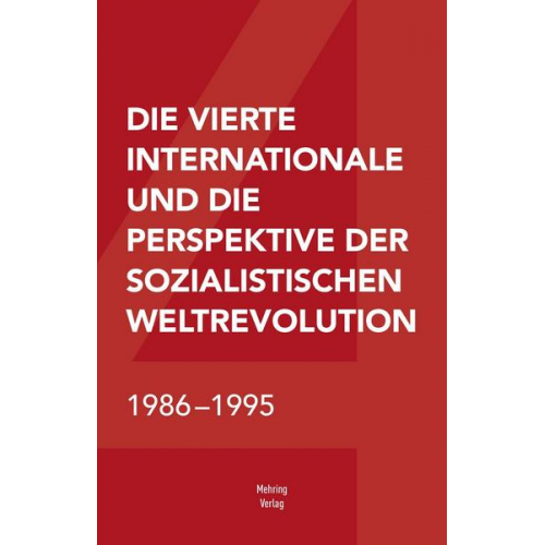 Die Vierte Internationale und die Perspektive der sozialistischen Weltrevolution