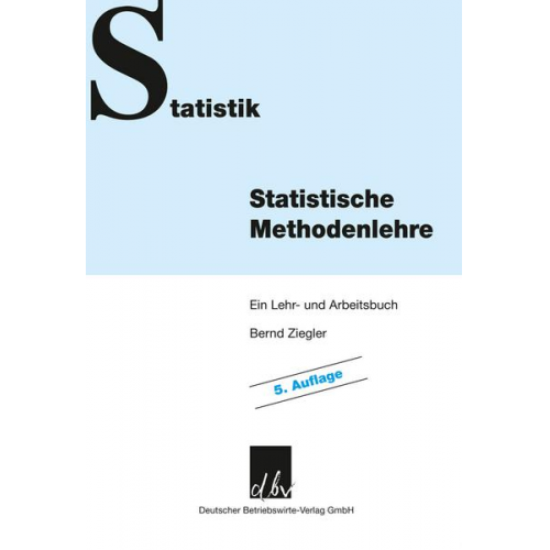 Bernd Ziegler - Statistische Methodenlehre.