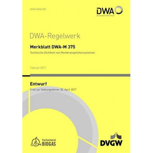 Merkblatt DWA-M 375 Technische Dichtheit von Membranspeichersystemen (Entwurf)