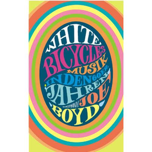 Joe Boyd - White Bicycles