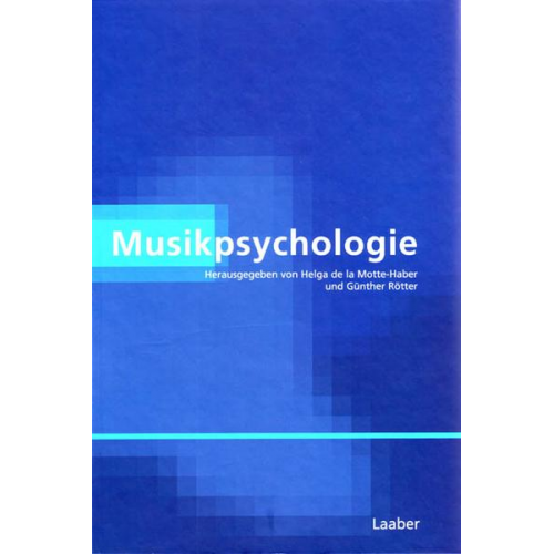 Helga de la Motte-Haber & Günther Rötter - Musikpsychologie