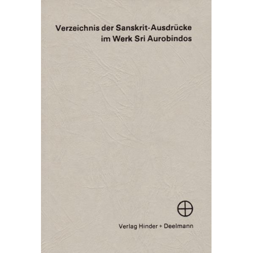 Sri Aurobindo - Verzeichnis der Sankrit-Aussprüche im Werk Sri Aurobindos