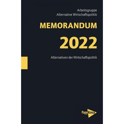 Arbeitsgruppe Alternative Wirtschaftspolitik - Memorandum 2022