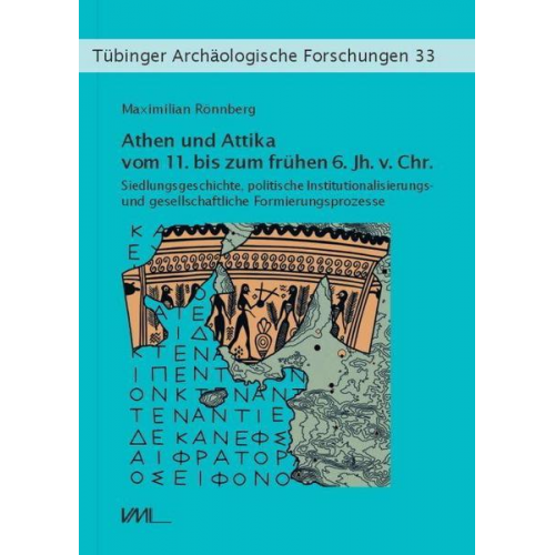 Maximilian Rönnberg - Athen und Attika vom 11. bis zum frühen 6. Jh. v.Chr.