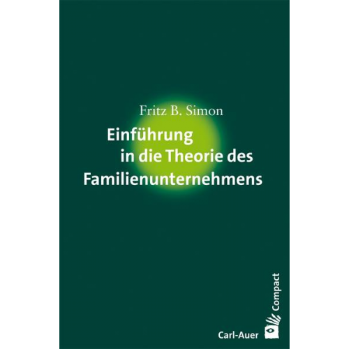 Fritz B. Simon - Einführung in die Theorie des Familienunternehmens