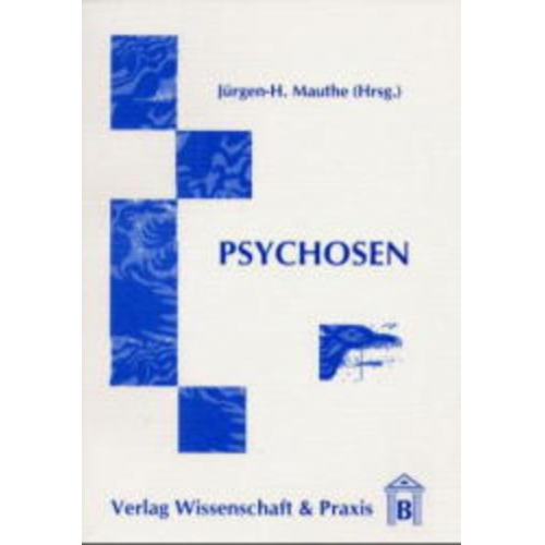 Jürgen-H. Mauthe - Psychose.