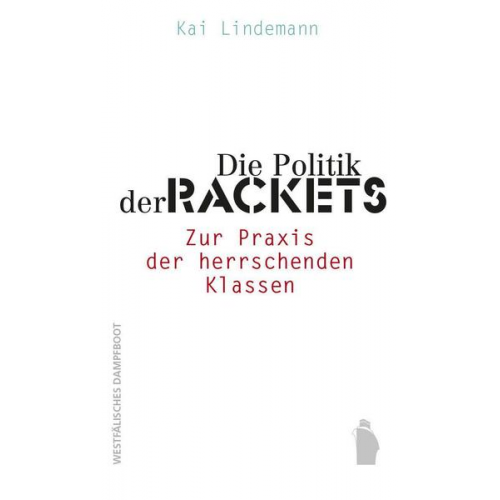 Kai Lindemann - Die Politik der Rackets