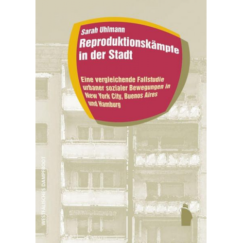 Sarah Uhlmann - Reproduktionskämpfe in der Stadt