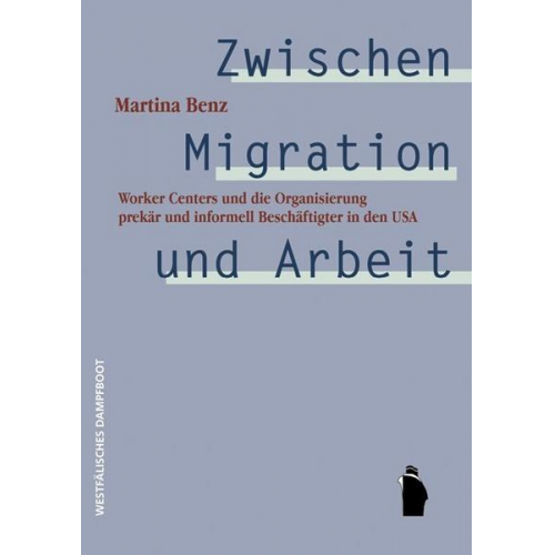 Martina Benz - Zwischen Migration und Arbeit