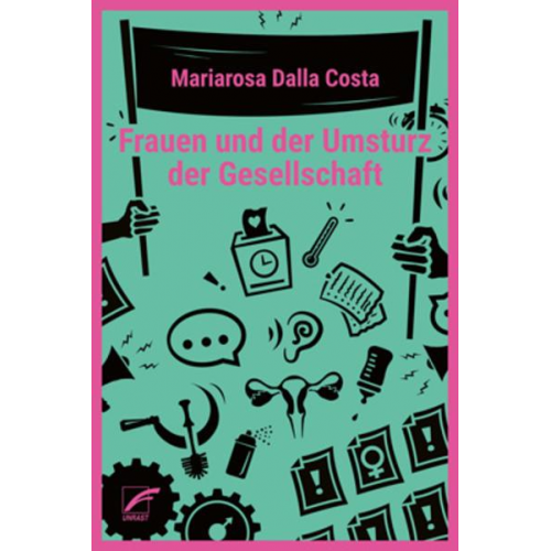 Mariarosa Dalla Costa - Frauen und der Umsturz der Gesellschaft