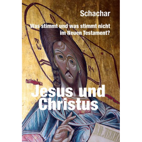 Schachar - Jesus und Christus