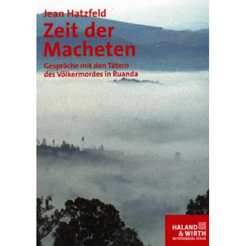 Jean Hatzfeld - Zeit der Macheten