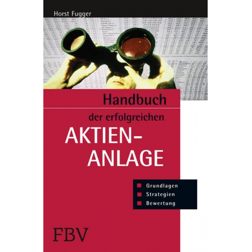 Horst Fugger - Handbuch der erfolgreichen Aktienanlage