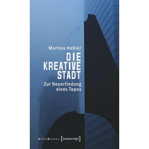 Martina Hessler - Die kreative Stadt