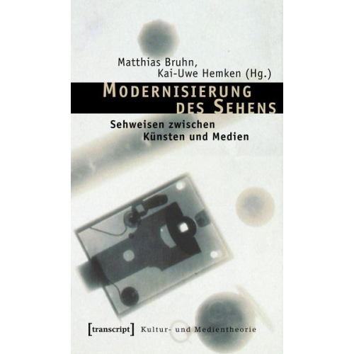 Matthias Bruhn & Kai-Uwe Hemken - Modernisierung des Sehens