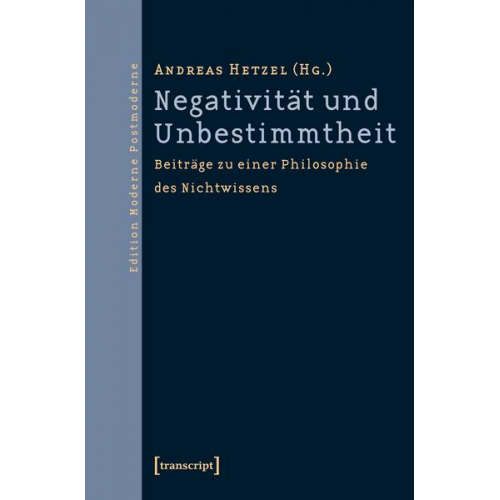 Andreas Hetzel - Negativität und Unbestimmtheit