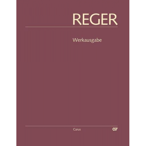 Max Reger & Max-Reger-Institut - Reger-Werkausgabe, Bd. II/9