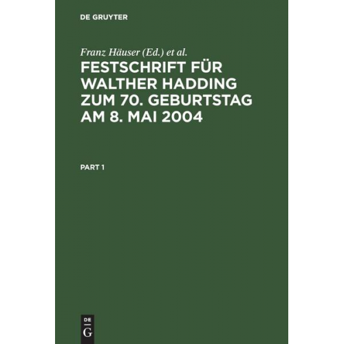 Franz Häuser & Horst Hammen & Joachim Hennrichs - Festschrift für Walther Hadding zum 70. Geburtstag am 8. Mai 2004