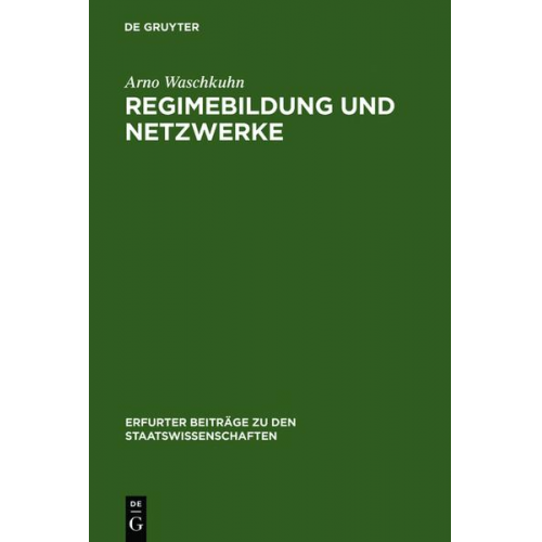 Arno Waschkuhn - Regimebildung und Netzwerke