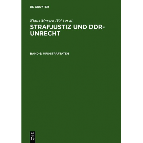 Strafjustiz und DDR-Unrecht / MfS-Straftaten