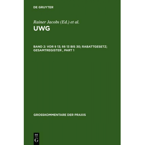 UWG / Vor § 13; §§ 13 bis 30; Rabattgesetz; Gesamtregister