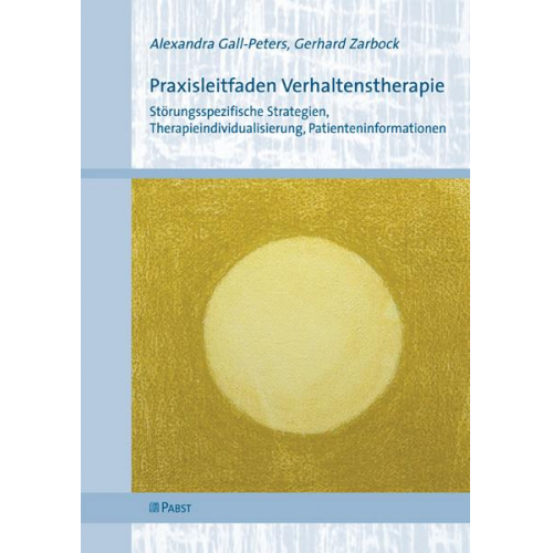 Alexandra Gall-Peters & Gerhard Zarbock - Praxisleitfaden Verhaltenstherapie