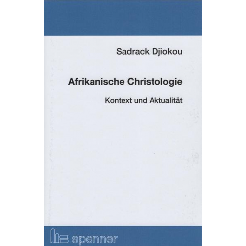 Sadrack Djiokou - Afrikanische Christologie.