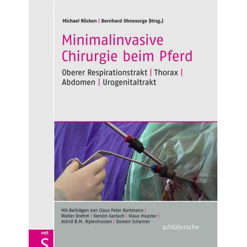 Minimalinvasive Chirurgie beim Pferd