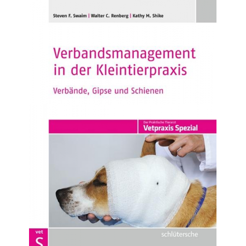 Steven F. Swaim & Walter C. Renberg & Kathy M. Shike - Verbandsmanagement in der Kleintierpraxis