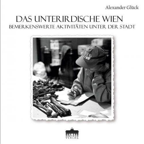 Alexander Glück - Das unterirdische Wien