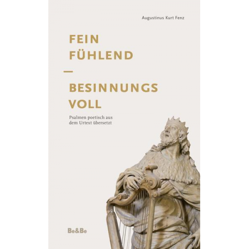 Augustinus Kurt Fenz - Feinfühlend - Besinnungsvoll