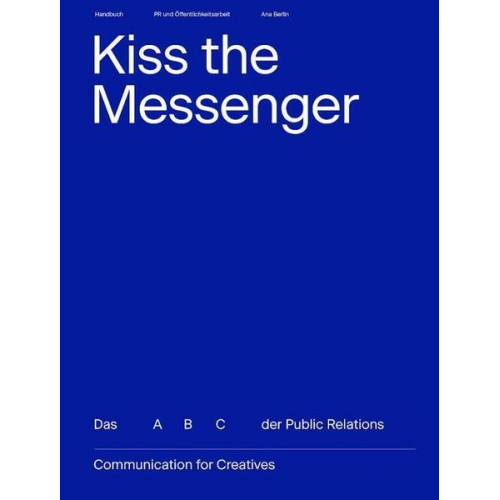 Ana Berlin - Kiss The Messenger