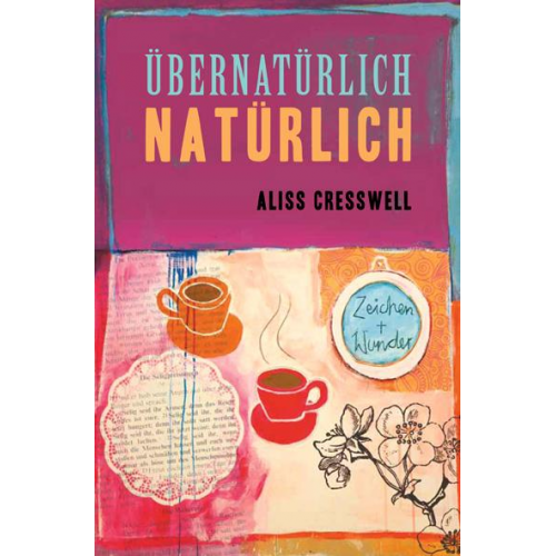 Aliss Cresswell - Übernatürlich Natürlich