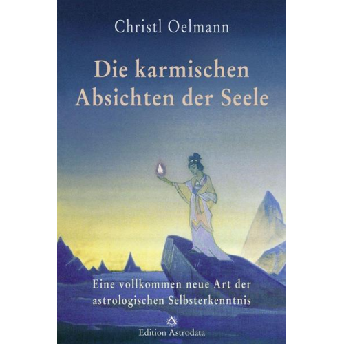 Christl Oelmann - Die karmischen Absichten der Seele