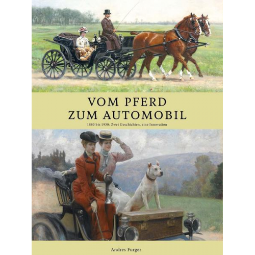 Andres Furger - Vom Pferd zum Automobil