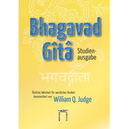 William Quan Judge - Bhagavad-Gita – Studienausgabe