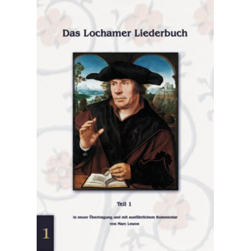 Marc Lewon - Das Lochamer Liederbuch / Das Lochamer Liederbuch Teil 1