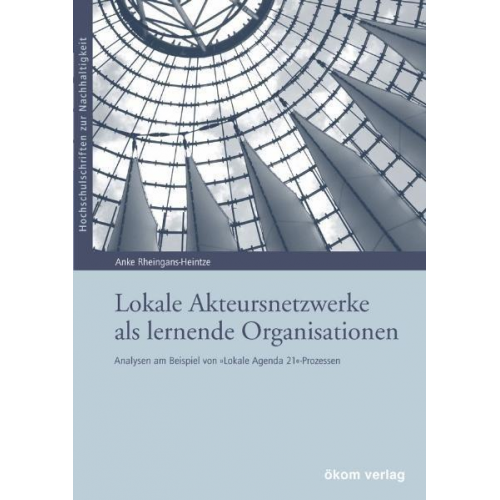 Anke Rheingans-Heintze - Lokale Akteursnetzwerke als lernende Organisationen