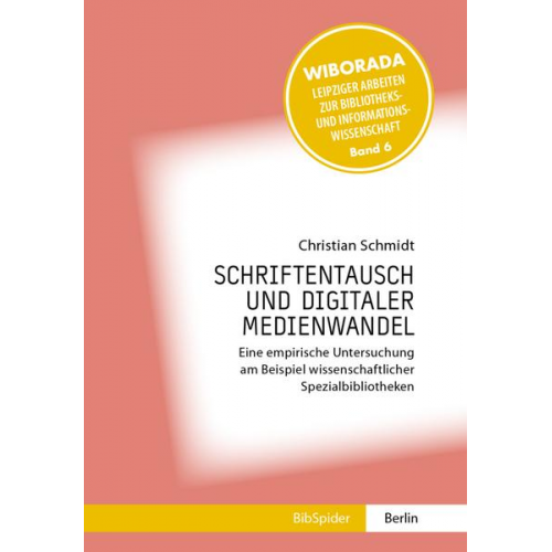 Christian Schmidt - Schriftentausch und Digitaler Medienwandel