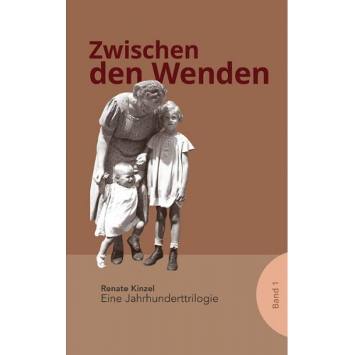 Renate Kinzel - Zwischen den Wenden