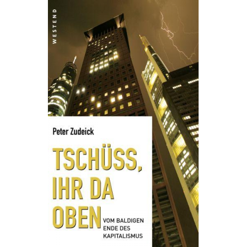 Peter Zudeick - Tschüss, ihr da oben