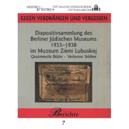 Jakob Hübner - Diapositivsammlung des Berliner Jüdischen Museums 1933-1938 im Muzeum Ziemi Lubuskiej