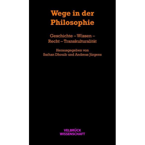 Wege in der Philosophie